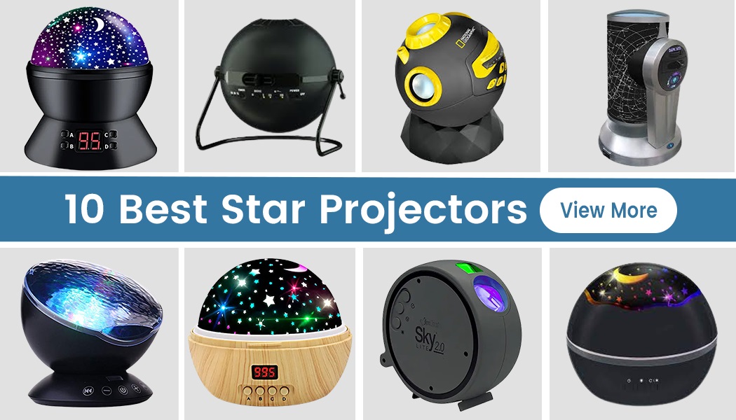 10 Best Star Projectors That Can Create Beautiful Starry Nights